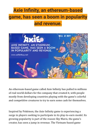 Axie Infinity, an ethereum-based game, has seen a boom in popularity and revenue