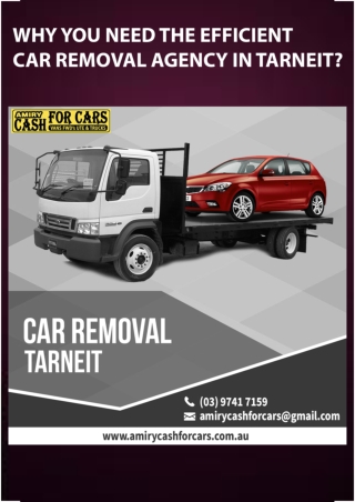 Why You Need The Efficient Car Removal Agency In Tarneit?