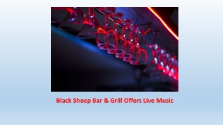 Black Sheep Bar & Grill Offers Live Music