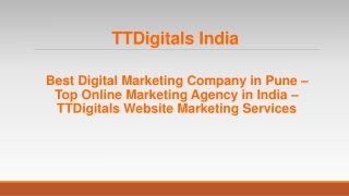 Best Digital Marketing Company in Pune – Top Online Marketing Agency in India – TTDigitals Website Marketing Services