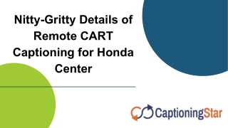 Nitty-Gritty Details of Remote CART Captioning for Honda Center