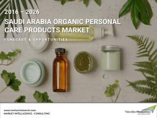 Saudi Arabia Organic Personal Care Products Market Size, Share, Trend & Forecast