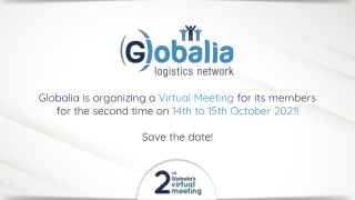 Globalia Logistics Network is organizing 2nd Virtual Meeting 14th-15th October