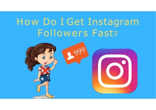 How Do I Get Instagram Followers Fast?