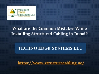 What are the Common Mistakes While Installing Structured Cabling in Dubai?