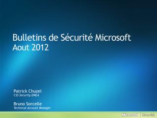 Bulletins de Sécurité Microsoft Aout 2012