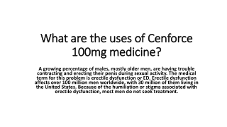 What are the uses of Cenforce 100mg medicine