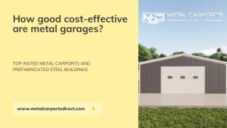 How good cost-effective are metal garages