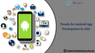 Trends for Android App Development In 2021