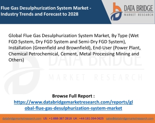 Global Flue Gas Desulphurization System Market - Industry Trends and Forecast to 2028