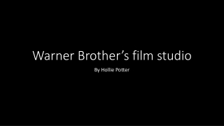 Warner Brother's film studio presntation