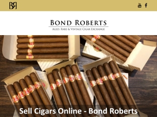 Sell Cigars Online - Bond Roberts