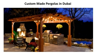 Custom Made Pergolas Dubai