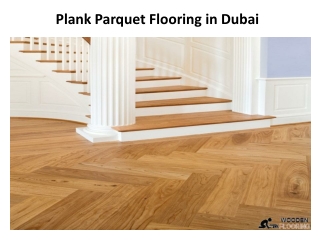 Plank Parquet Flooring in Dubai