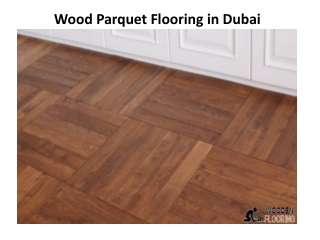 Wood Parquet Flooring in Dubai