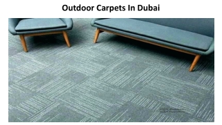 Outdoor Carpets In Dubai