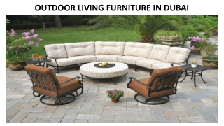 OUTDOOR LIVING FURNITURE IN DUBAI