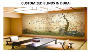 CUSTOMIZED BLINDS IN DUBAI