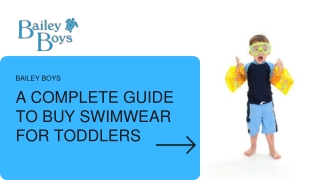 A COMPLETE GUIDE TO BUY SWIMWEAR FOR TODDLERS