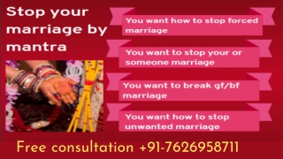 How to Stop Boyfriend Engagement or Marriage by mantra - 91-7626958711