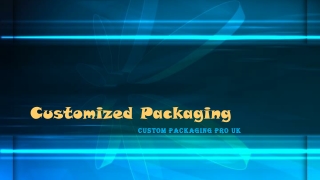 Customized Packaging