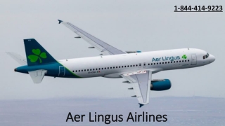 Aer Lingus Airlines flight booking |1-844-414-9223|and Flight Reservations