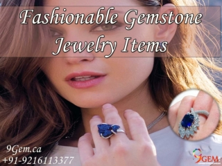 Fashionable Gemstone Jewelry Items