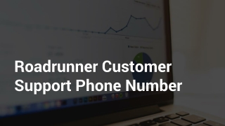 Roadrunner Customer Service Phone Number 1(833)836-0944 RR Mail Customer Support