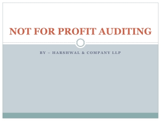 Not For Profit Auditing – Harshwal & Company LLP