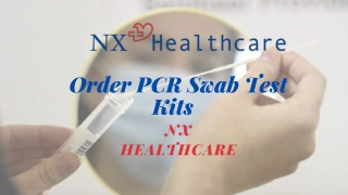 Order PCR Swab Test Kits  From NX Healthcare