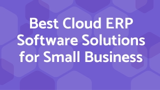 Best Cloud ERP Software Solutions for Small Business