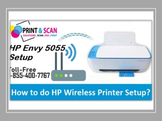 HP Envy Printer Care 1-855-400-7767, HP Envy 5055 Wireless Setup for Windows Mac