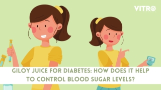 Giloy Juice for Diabetes How does it help to control blood sugar levels