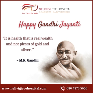 Happy Gandhi Jayanti 2021 - Best Urology Hospitals in Bangalore - Nelivigi Multispeciality Hospital