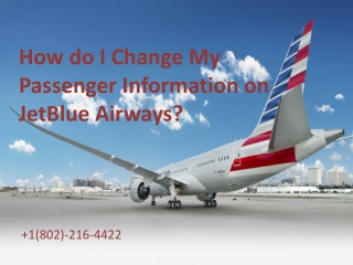 How Can I Change Infromation on Jetblue Airways - Faresglon