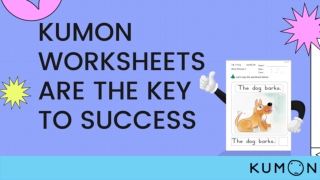 Kumon Worksheets are the key to success