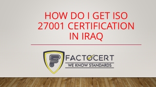 How do I Get ISO 27001 Certification in Iraq