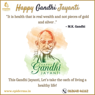 Happy Gandhi Jayanti 2021 - Best Skin Clinic in Bangalore - Epiderma Clinic