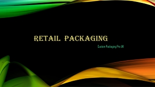 Retail  Packaging