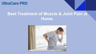 Best Treatment of Muscle & Joint Pain at Home.