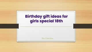 Birthday gift ideas for girls special 18th