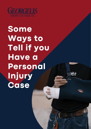 Some Ways to Tell if you Have a Personal Injury Case | Georgelis Injury Law Firm