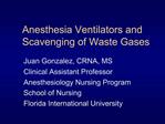 Anesthesia Ventilators and Scavenging of Waste Gases