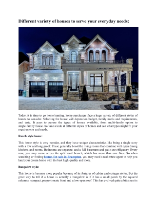 Different variety of houses to serve your everyday needs_