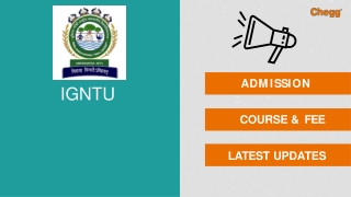 The Indira Gandhi National Tribal University