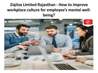 Ziqitza Limited Rajasthan - How to improve workplace culture for employee’s mental well-being