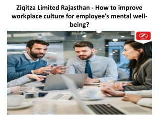 Ziqitza Limited Rajasthan - How to improve workplace culture for employee’s mental well-being