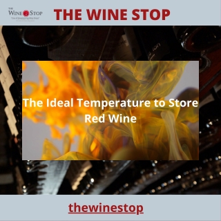 The Ideal Temperature to Store Red Wine