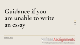 Guidance if you are unable to write an essay