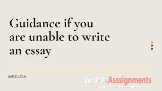 Guidance if you are unable to write an essay